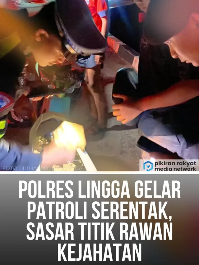 POLISI DI LINGGA AKTIF PATROLI MALAM